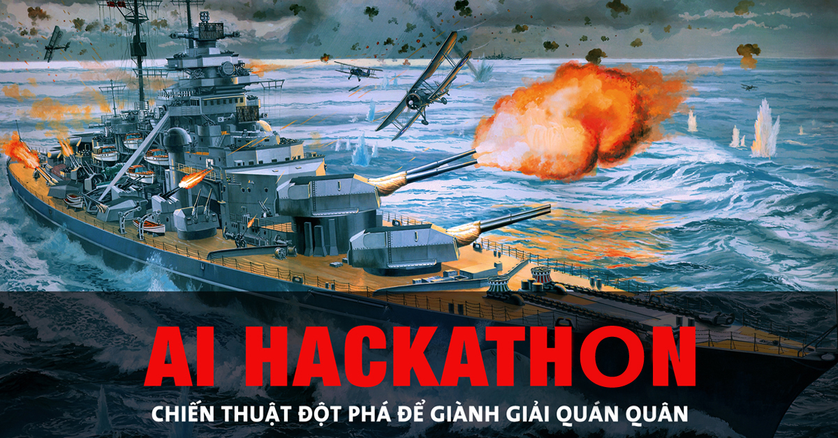 AI HACKATHON – Chiến thuật đột phát để giành giải quán quân