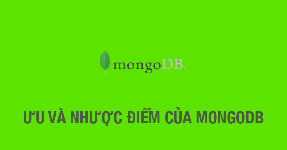 Ưu và nhược điểm của MongoDB