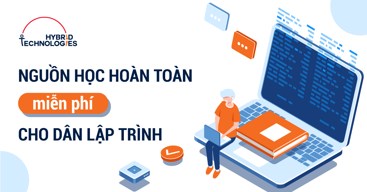 NGUỒN HỌC HOÀN TOÀN MIỄN PHÍ CHO DÂN LẬP TRÌNH