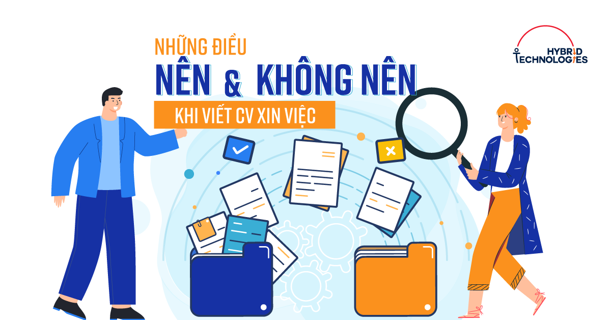 NHỮNG ĐIỀU NÊN VÀ KHÔNG NÊN KHI VIẾT CV?