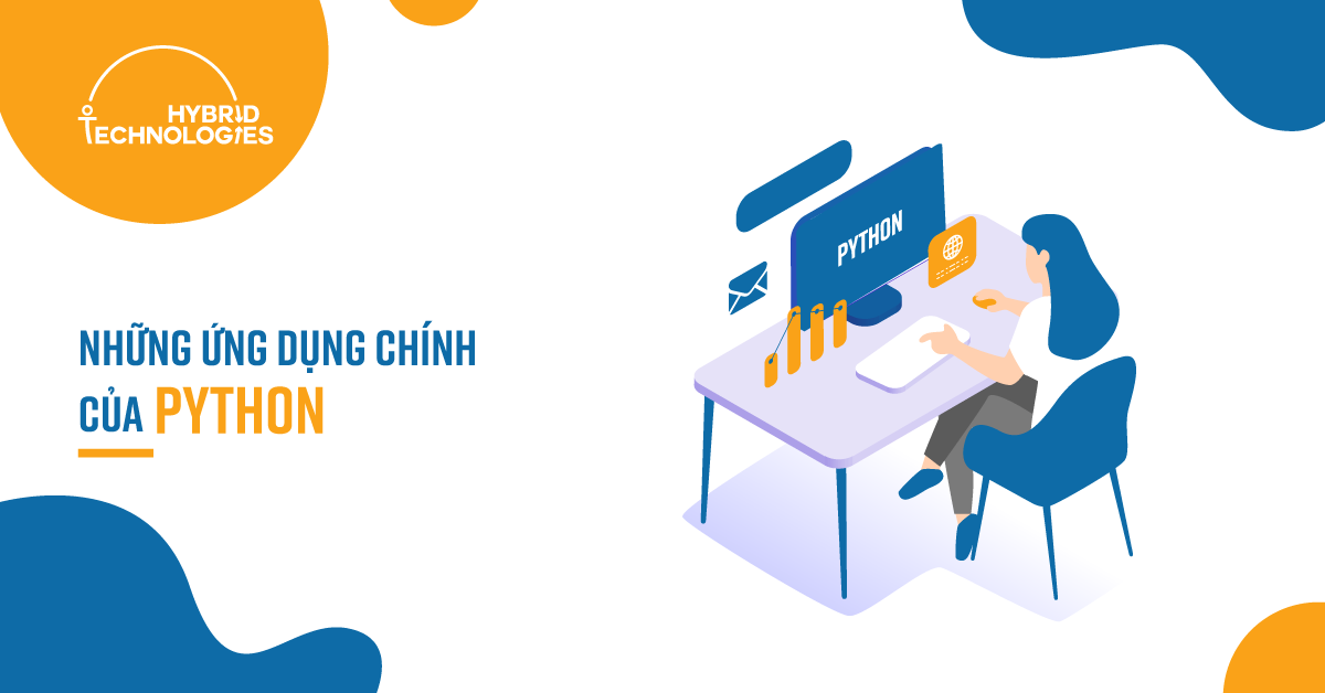 NHỮNG ỨNG DỤNG CHÍNH CỦA PYTHON