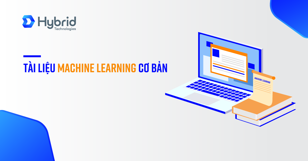 TÀI LIỆU MACHINE LEARNING CƠ BẢN