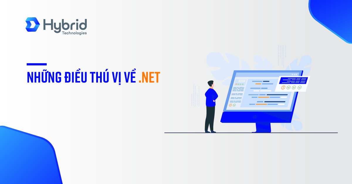 NHỮNG ĐIỀU THÚ VỊ VỀ .NET