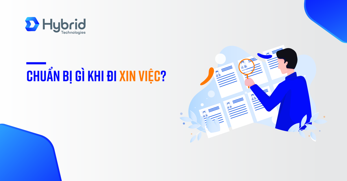 CHUẨN BỊ GÌ KHI ĐI PHỎNG VẤN XIN VIỆC?