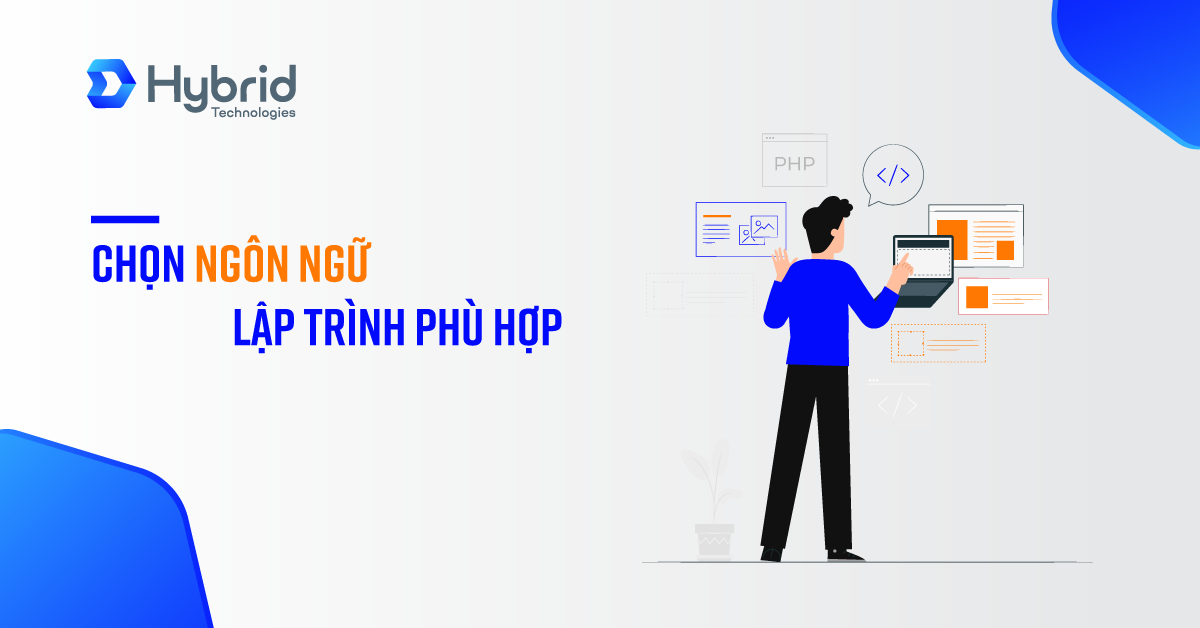 CHỌN NGÔN NGỮ LẬP TRÌNH PHÙ HỢP