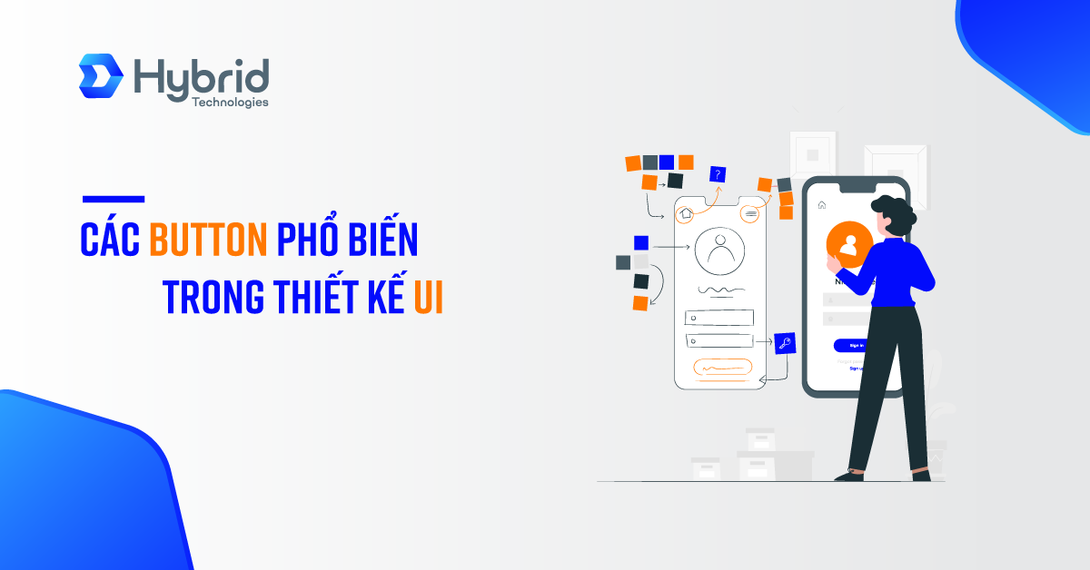 CÁC BUTTON PHỔ BIẾN TRONG THIẾT KẾ UI