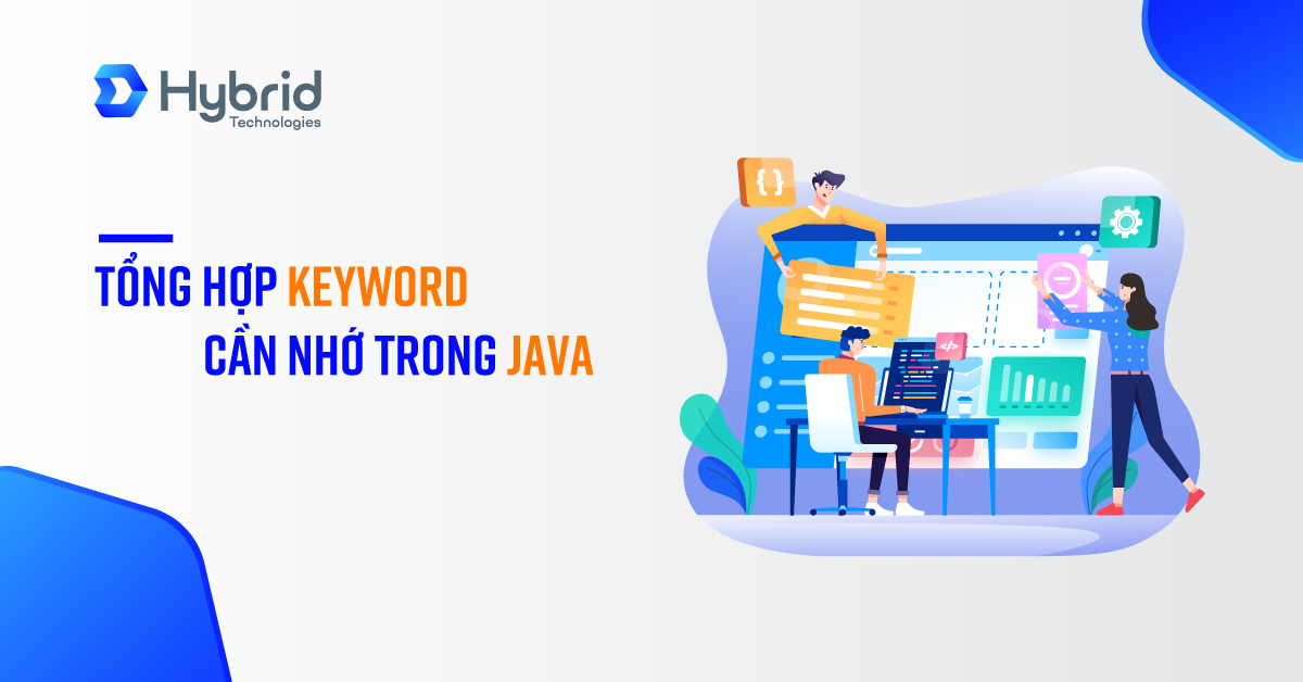 TỔNG HỢP KEYWORD CẦN NHỚ TRONG JAVA