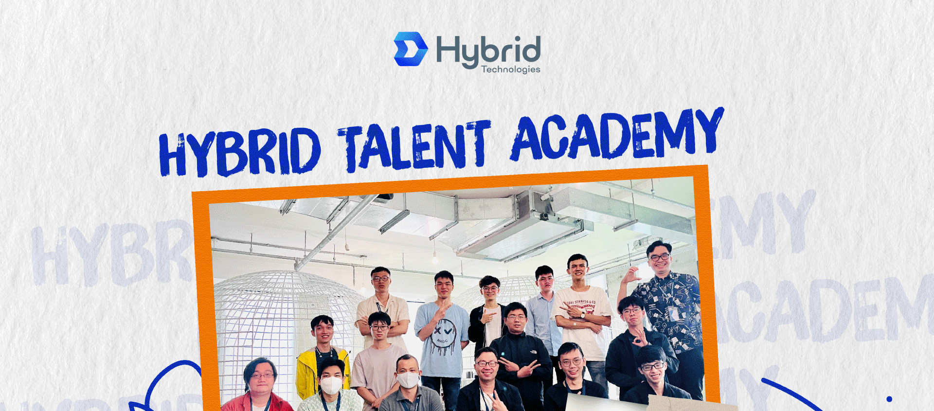 HYBRID TALENT ACADEMY - KIẾN TẠO NGUỒN NHÂN LỰC CÔNG NGHỆ THÔNG TIN CHẤT LƯỢNG CAO