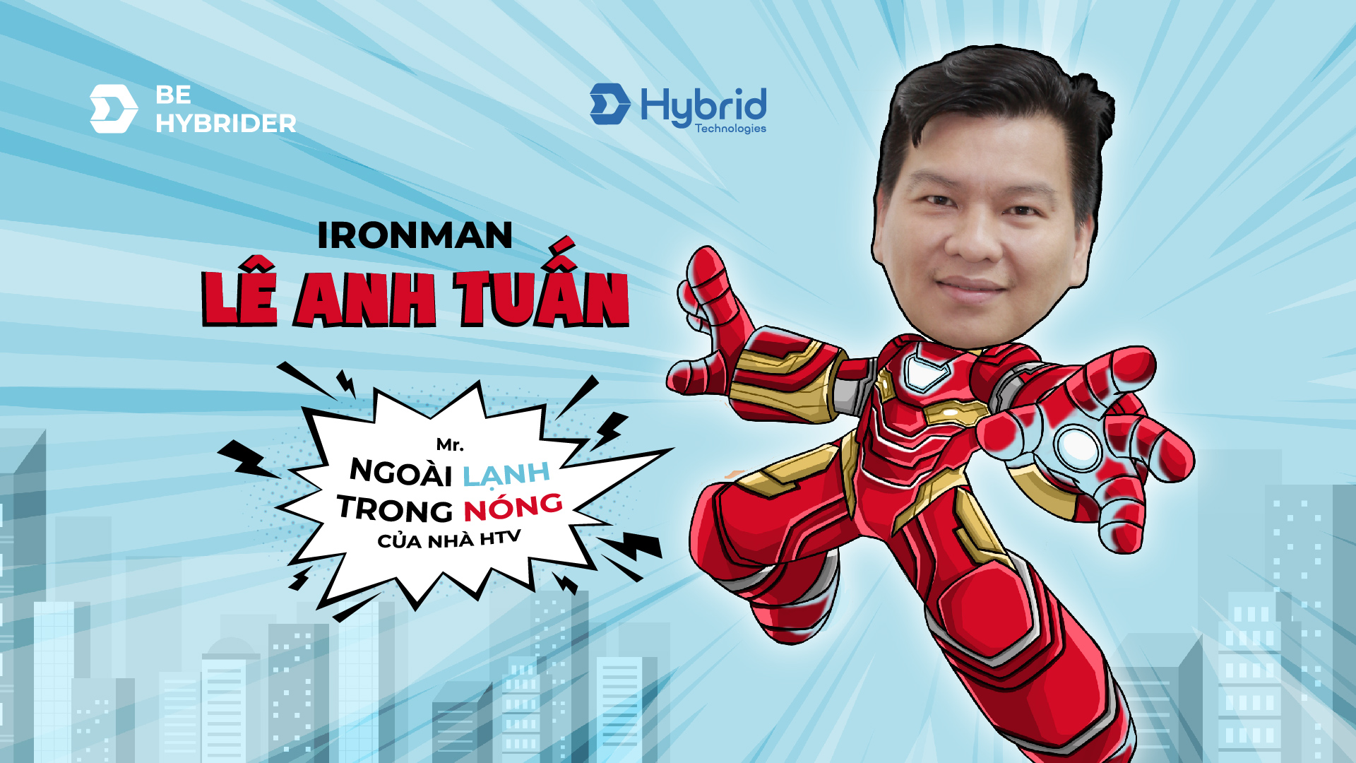 LÊ ANH TUẤN - IRONMAN NGOÀI LẠNH TRONG NÓNG CỦA NHÀ HTV